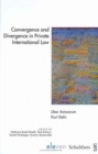 Convergence and Divergence in Private International Law - Liber Amicorum Kurt Siehr - Book