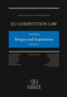 EU Competition Law, Volume II: Mergers and Acquisitions - Book