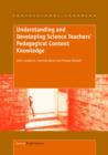 Understanding and Developing Science Teachers' Pedagogical Content Knowledge - Book