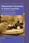 Mathematics Classrooms in Twelve Countries : The Insider's Perspective - Book