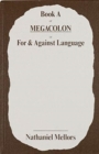 Nathaniel Mellors - Book a or Megacolon or for & Against Language - Book