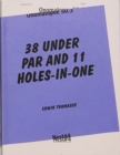 38 Under Par And 11 Holes-In-One - Book