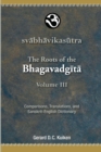 Svabhavikasutra : The Roots of the Bhagavadgita, Volume III - Book