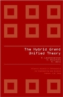Hybrid Grand Unified Theory, The - Book