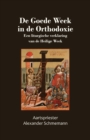 De Goede Week in de Orthodoxie - Book