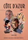 Cote d'Azur : Exploring the James Bond connections in the South of France - Book