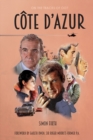 Cote d'Azur : Exploring the James Bond connections in the South of France - Book