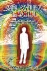 21 Layers of the Soul : Healing the Karmic Ties with Friends, Lovers, Family and Enemies - Book