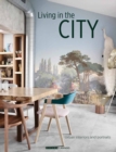 Living in the City : Urban Interiors and Portraits - Book
