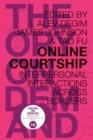 Online Courtship : Interpersonal Interactions Across Borders - Book