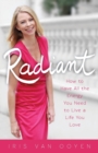 Radiant : How to Have All the Energy You Need to Live a Life You Love - Book