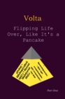 Volta: Flipping Life Over, Like It's a Pancake - eBook