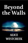 Beyond the Walls - Book