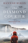 The Diamond Courier : Sequel to In Picardy's Fields - Book