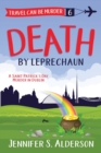 Death by Leprechaun : A Saint Patrick's Day Murder in Dublin - Book