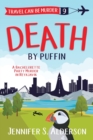 Death by Puffin : A Bachelorette Party Murder in Reykjavik - Book