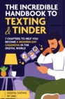 The incredible handbook to Texting and Tinder - Book
