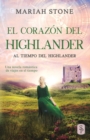 El corazon del highlander : Una novela romantica de viajes en el tiempo en las Tierras Altas de Escocia - Book