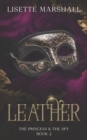 Leather : A Steamy Medieval Fantasy Romance - Book