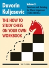 The How to Study Chess on Your Own Workbook Volume 2 : Exercises and Training for Chess Improvers (1500-1800 Elo) - Book