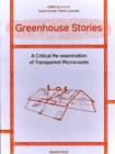 Greenhouse Stories - A Critical Re-examination of Transparent Microcosms - Book