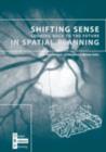 Shifting Sense : Looking Back to the Future in Spatial Planning - Book