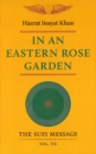 In an Eastern Rose Garden : Volume 7 - Book