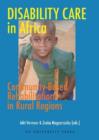 Disability Care in Africa : Community-Based Rehabilitation in Rural Regions - Book
