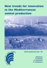 New trends for innovation in the Mediterranean animal production - eBook