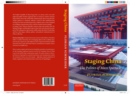 Staging China : The Politics of Mass Spectacle - Book