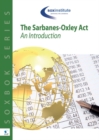 The Sarbanes-Oxley Body of Knowledge SOXBoK : An Introduction - Book