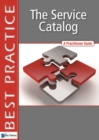 The Service Catalog : A Practitioner Guide - Book