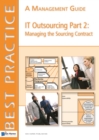 IT Outsourcing : Managing the Contract - A Management Guide Part 2 - Book