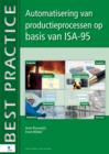 Automatisering van productieprocessen op basis van ISA-95 - eBook
