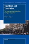 Tradition and Transition : The International Imperative in Higher Education - Book