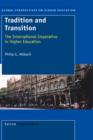 Tradition and Transition : The International Imperative in Higher Education - Book