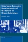 Knowledge Economy, Development and the Future of Higher Education - Book
