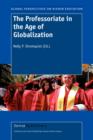 The Professoriate in the Age of Globalization - Book
