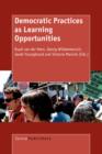 Democratic Practices as Learning Opportunities - Book