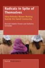 Radicals in Spite of Themselves : Ultra-Orthodox Women Working Outside the Haredi Community - Book