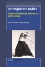 Unimaginable Bodies : Intellectual Disability, Performance and Becomings - Book