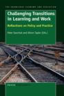 Challenging Transitions in Learning and Work : Reflections on Policy and Practice - Book