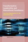 Transformative Leadership and Educational Excellence : Learning Organizations in the Information Age - Book