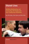 Shared Lives : Building Relationships and Community with People who Have Intellectual Disabilities - Book