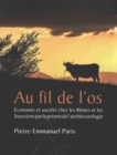 Au fil de l'os : Economie et societe chez les Remes et les Suessions par le prisme de l'archeozoologie - Book