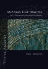 Amarna's Leatherwork : Part I. Preliminary Analysis and Catalogue - Book