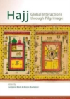 Hajj : Global Interactions through Pilgrimage - Book
