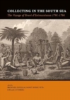 Collecting in the South Sea : The Voyage of Bruni d'Entrecasteaux 1791-1794 - Book