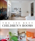 The 100 Best Children's Rooms - Book