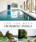 The 100 Best Swimming Pools - Book